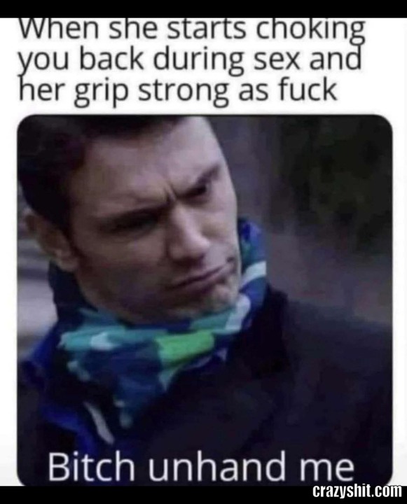 Unhand Me