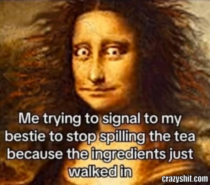 Stop Spilling The Tea