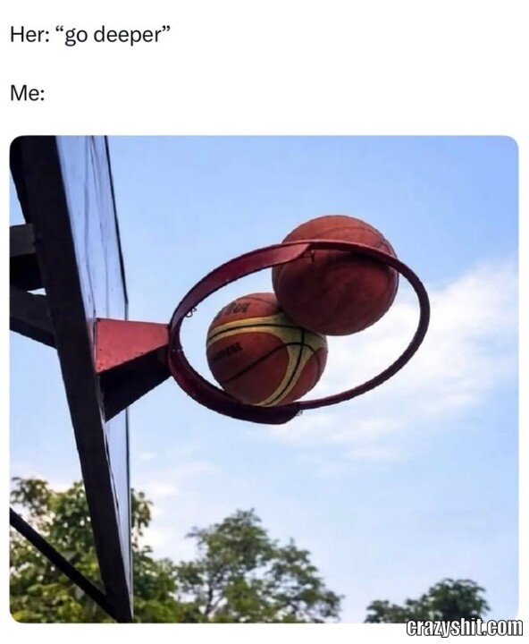 Balls In Deep