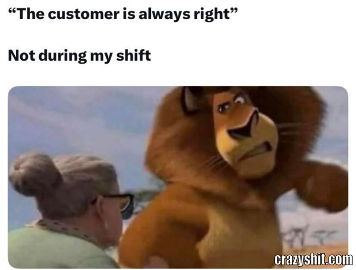 Customers On My Shift