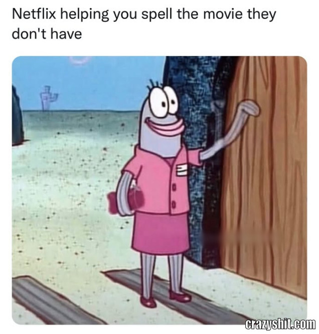 Netflix Being A Joke