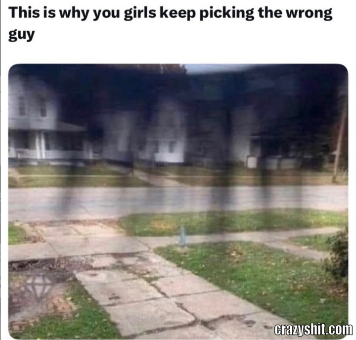 Choosing The Wrong Guy
