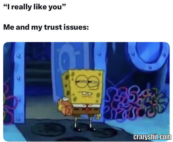 Trust Issues