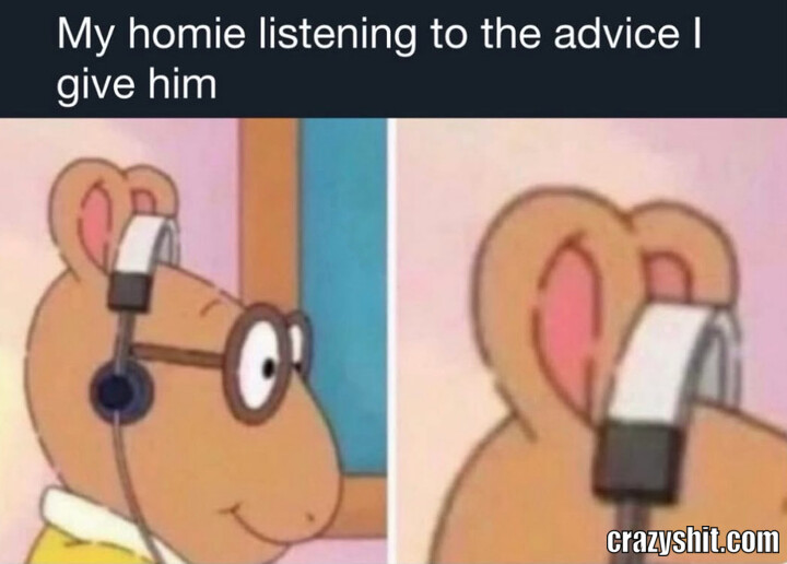 Homie Advice
