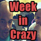 The week in Crazy: This is how we do it!