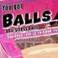 Squeeze your balls