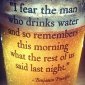 Words Of Wisdom For Drunks