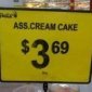 Who doesn't love ass cream cakes