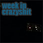 Week In Crazyshit: Nothing