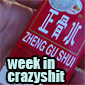 Week In Crazyshit: Zheng Gu Shui