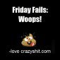 Friday Fails: Woops