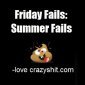 Friday Fails: Summer Fails
