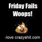 Friday Fails Woops