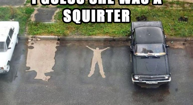 she must be a squirter