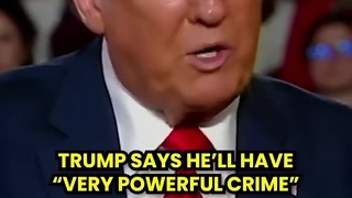 Chump promises"very powerful crime" if elected