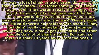 Trump Sounding very Presidential on the Subject of Sharks, Boats and Batteries