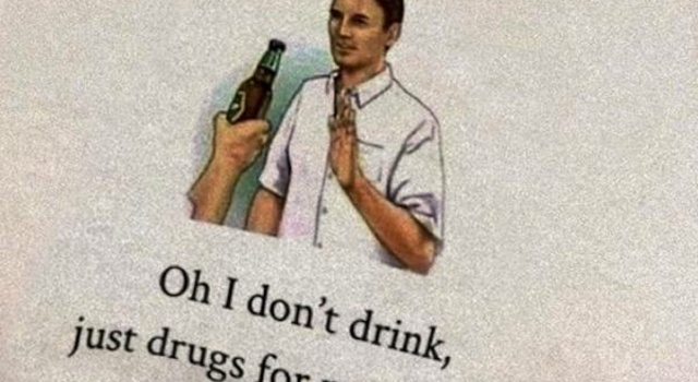 I'll Take The Drugs