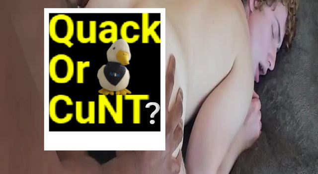 Quack Or Cunt? #3